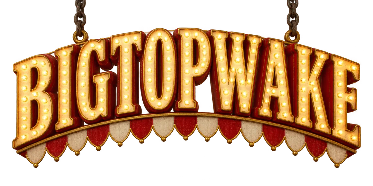 Bigtopwake